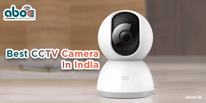 best cctv camera in india