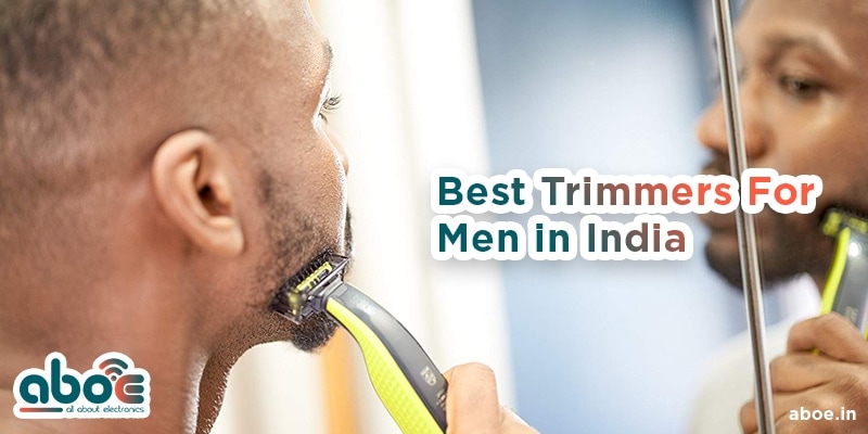 Best trimmers in india for men