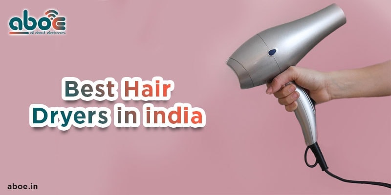 Best Hair Dryers in India