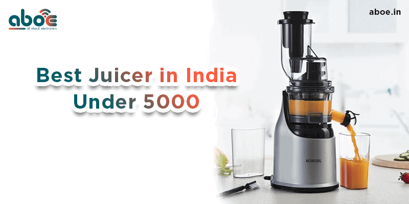 Best juicer in India under 5000
